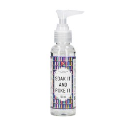 Soak It And Poke It - Extra Thick Lubricant - 100 ml